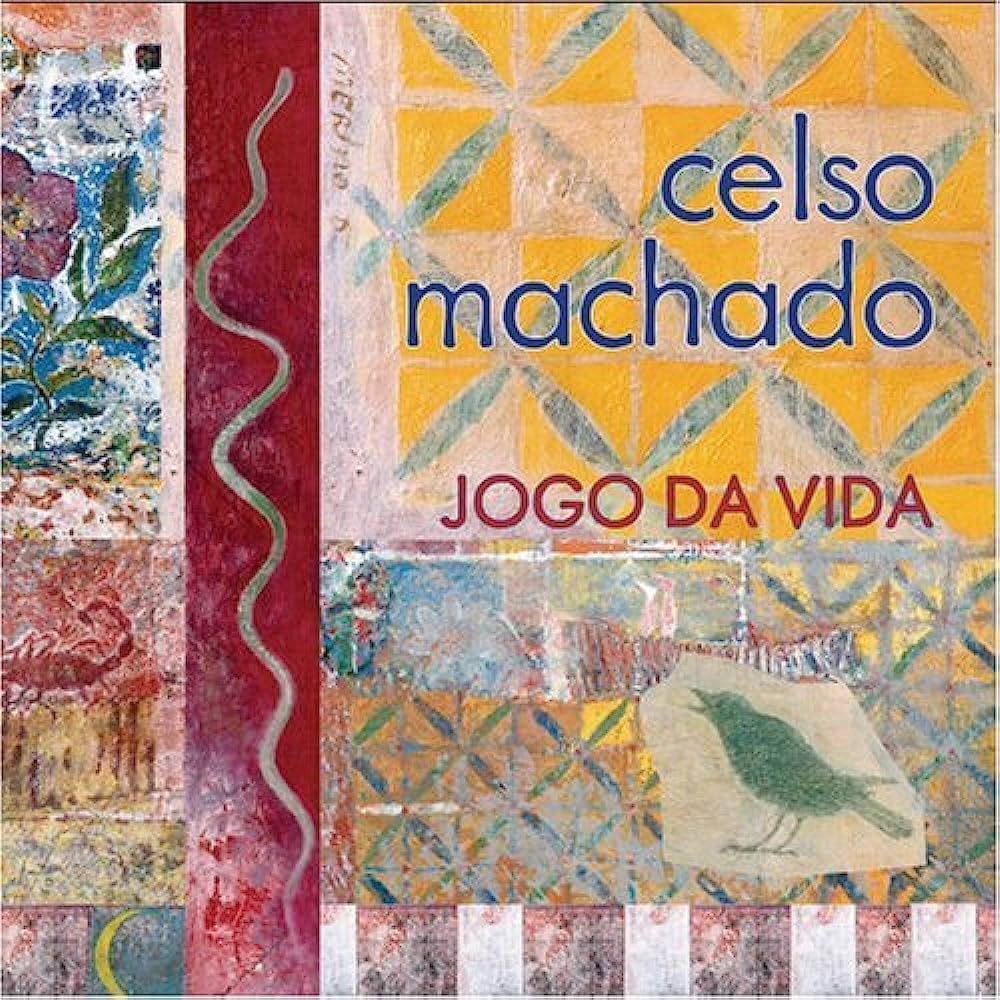 Celso Machado – Jogo da Vida